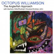 Octopus Williamson - The Anglerfish Approach (2023)