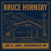 Bruce Hornsby - 2002-07-06 Britt Festival Pavilion, Jacksonville, OR (2002)