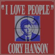 Cory Hanson - I Love People (2025) [Hi-Res]