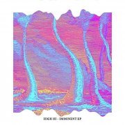 High Hi - Imminent EP (2018/2020) Hi Res