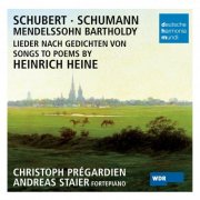 Christoph Prégardien, Andreas Staier - Songs to poems by Heinrich Heine (1994)