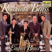 Empire Brass - Romantic Brass: Music of France & Spain (1992)