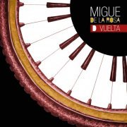 Migue de la Rosa - D Vuelta (2019)