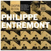 Philippe Entremont - Entremont Plays Chopin (Remastered) (2019) [Hi-Res]