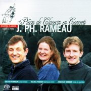 Rachel Podger, Trevor Pinnock, Jonathan Manson - Rameau: Pieces de Clavecin en Concerts (2002) [SACD]