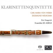 Erich Hoeprich, Les Adieux - Weber / Neukomm: Klarinettenquintette (2010)
