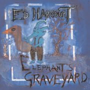 Ed Harcourt - Elephant's Graveyard (2005)