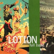 Lotion - Full Isaac (1994)
