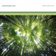 Jean‐Michel Pilc - Gratitude Suite (2022)
