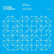 VA - Tone Science Module No.10 The Final Patch (2025)