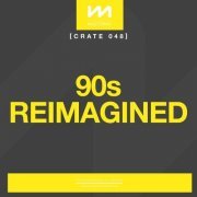 VA - Mastermix Crate: 90s Reimagined (2023)