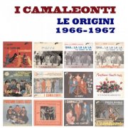 I Camaleonti - Le Origini: 1966-1967 (2022)