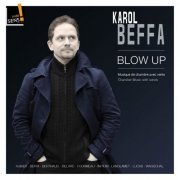 Karol Beffa - Blow Up (Chamber music with winds) (2016) [Hi-Res]