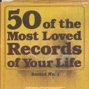 Various Artist - 50 Of The Most Loved Records Of Your Life Record No.1 (1984)