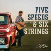 Clayton Hackle - Five Speeds & Six Strings (2025)