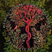 Revolutionary Snake Ensemble - Forked Tounge (2008)