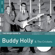 Buddy Holly - Rough Guide to Buddy Holly and the Crickets (2017)