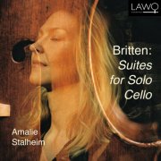 Amalie Stalheim - Britten: Suites for Solo Cello (2025) [Hi-Res]