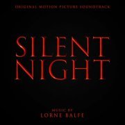 Lorne Balfe - Silent Night (Original Motion Picture Soundtrack) (2021) [Hi-Res]