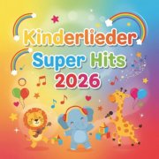 VA - Kinderlieder Super Hits 2026 (2026)
