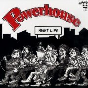 Powerhouse - Night Life / Lovin' Machine (1975/1988) {2011, Reissue, Limited Edition}