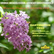 The Dartington Trio - Bridge, Mendelssohn & Others: Piano Trios (2025) [Hi-Res]