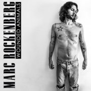 Marc Rockenberg - Wounded Animals (2023) Hi Res