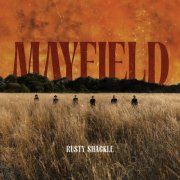 Rusty Shackle - Mayfield (2026)