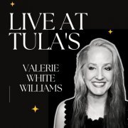 Valerie White Williams - Live at Tula's (2022) Hi-Res