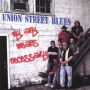 Union Street Blues - By Any Means Necessary (2007)