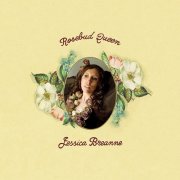 Jessica Breanne - Rosebud Queen (2022) Hi-Res