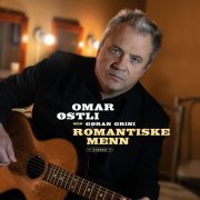 Omar Østli, Kai Andersen, Gøran Grini - Romantiske menn (2023) [Hi-Res]