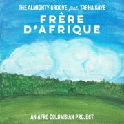 The Almighty Groove - Frère d'Afrique (2024) [Hi-Res]