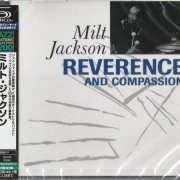 Milt Jackson - Reverence and Compassion (2017) [SHM-CD]