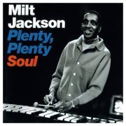 Milt Jackson - Plenty, Plenty Soul (1957/2007) CD-Rip