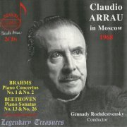 Claudio Arrau, Gennadi Rozhdestvensky - Claudio Arrau in Moscow (2010)