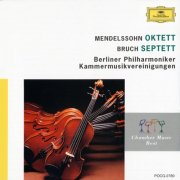 Berlin Philharmonic Octet, Brandis Quartett, Westphal-Quartett - Mendelssohn: Octet, Op.20 / Bruch: Septet (1992)