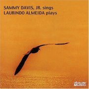 Sammy Davis, Jr. & Laurindo Almeida - Sammy Davis, Jr. Sings and Laurindo Almeida Plays (1966) FLAC