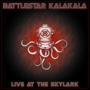 Battlestar Kalakala - Live at The Skylark (2023)