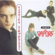 The Vapors - Turning Japanese - Best Of The Vapor (1996)