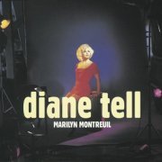 Diane Tell - Marilyn Montreuil (1991)