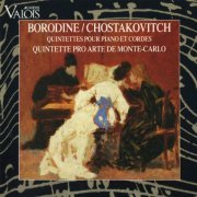 Quintette Pro Arte de Monte-Carlo - Borodin & Shostakovich – Piano Quintets (1994)