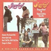 Sugarloaf - Sugarloaf & Spaceship Earth (A Golden Classics Edition) (1970-71/1997)