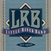 Little River Band - Get Lucky (1990/2016) {DSD64} DSF