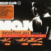 VA - Mojo Club Presents Dancefloor Jazz Volume Six (Summer In The City) (1997)