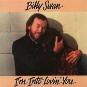 Billy Swan - I'm Into Lovin' You (1981)