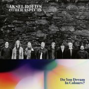 Aksel Røed's Other Aspects - Do You Dream in Colours? (2023) Hi Res