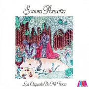 Sonora Ponceña - La Orquesta De Mi Tierra (1978)