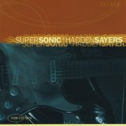 Hadden Sayers - SuperSonic (2001)