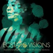 Stephanie Lamprea - Ecstatic Visions (2026)